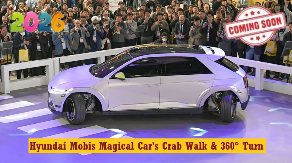 जल्द आ रही है Hyundai Mobis Magical Car जो बिना Three-Point Turn के 360° घूमे और Crab Walk भी करे! 2 Hyundai Mobis Magical Car